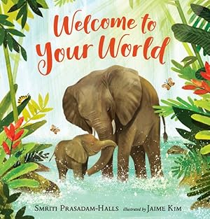 Seller image for Welcome to Your World for sale by GreatBookPrices