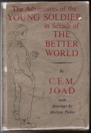 Seller image for The Adventures of a Young Soldier in Search of a Better World for sale by Raymond Tait