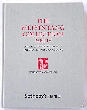 The Meiyintang Collection Part IV. An Important Selection of Imperial Chinese Porcelains. 9 Octob...