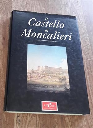 Immagine del venditore per Il Castello Di Moncalieri venduto da Piazza del Libro