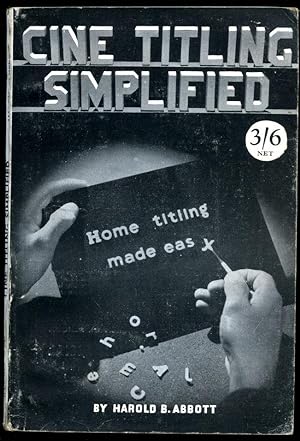 Imagen del vendedor de Cine Titling Simplified | Home Titling Made Easy (Amateur Cine World Series) a la venta por Little Stour Books PBFA Member