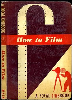 Seller image for How to Film as a Amateur (Focal Cinebook Series) for sale by Little Stour Books PBFA Member