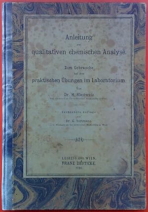 Bild des Verkufers fr Anleitung zur qualitativen chemischen Analyse. Zum Gebrauche bei den praktischen bungen im Laboratorium. Sechzehnte Auflage. zum Verkauf von biblion2