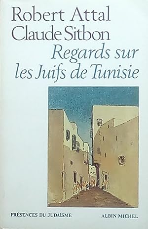 Regards sur les Juifs de Tunisie