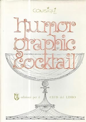 Immagine del venditore per Humor graphic cocktail venduto da librisaggi