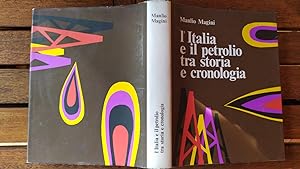 Seller image for L' Italia e il petrolio tra storia e cronologia for sale by librisaggi