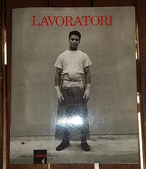 Seller image for Lavoratori for sale by librisaggi