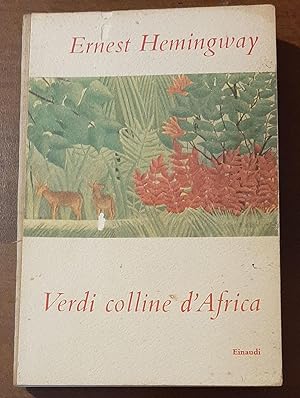 VERDI COLLINE D'AFRICA by ernest hemingway: Buono (Good) (1954 ...