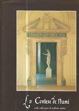 Seller image for La contesa de Numi nelle collezioni di scultura antica a Palazzo Altemps for sale by librisaggi