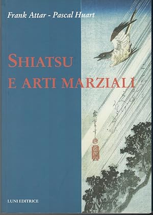 Seller image for Shiatsu e arti marziali for sale by librisaggi