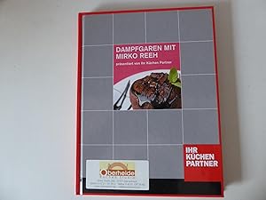 Seller image for Dampfgaren mit Mirko Reeh. Ihr Kchenpartner. Hardcover for sale by Deichkieker Bcherkiste