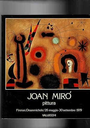 Image du vendeur pour Joan Mir, pittura 1914-1978. Mostra fatta a Firenze nel 1979. mis en vente par Libreria Gull