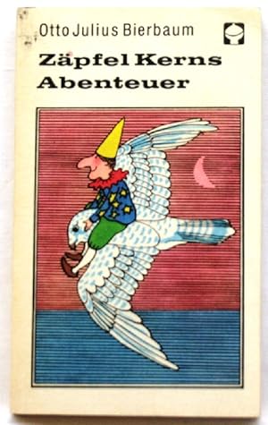 Bild des Verkufers fr Zpfel Kerns Abenteuer; zum Verkauf von Peter-Sodann-Bibliothek eG