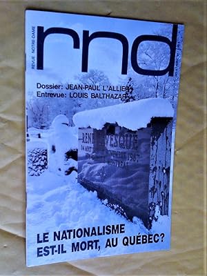 Seller image for Le Nationalisme est-il mort au Qubec?, Revue Notre-Dame (RND), no 4, avril 1988 for sale by Claudine Bouvier