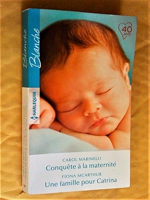 Imagen del vendedor de Conqute  la maternit - Une famille pour Catrina a la venta por Claudine Bouvier