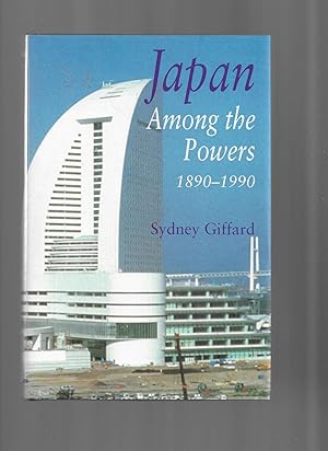 JAPAN AMONG THE POWERS 1890~1990.