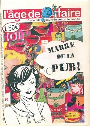 L' ge de faire n 82 : Marre de la pub - Collectif