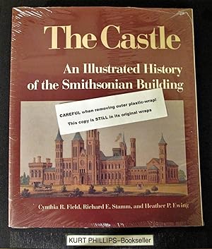Seller image for The Castle: An Illustrated History of the Smithsonian Building for sale by Kurtis A Phillips Bookseller