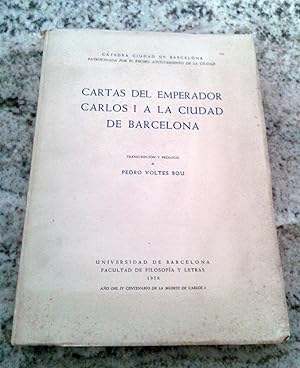 CARTAS DEL EMPERADOR CARLOS I A LA CIUDAD DE BARCELONA