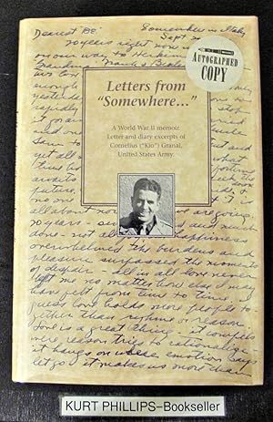 Letters from "Somewhere.": A Memoir from World War II (Signed Copy)