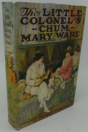 THE LITTLE COLONEL'S CHUM, MARY WARE