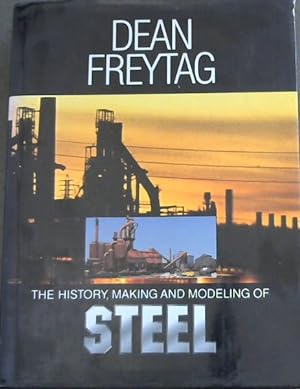 Immagine del venditore per The History, Making & Modeling of Steel venduto da Chapter 1