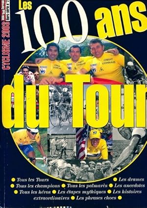 V lo tout terrain hors s rie n 2 : Les 100 ans du tour - Collectif