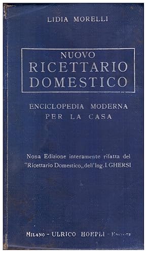 Immagine del venditore per Nuovo ricettario domestico. Enciclopedia moderna per la casa venduto da Studio Bibliografico Michelotti