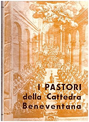 Imagen del vendedor de I Pastori della Cattedra Beneventana a la venta por Studio Bibliografico Michelotti