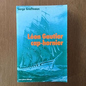 Seller image for Lon Gautier, Cap-Hornier for sale by Les bouquins d'Alain