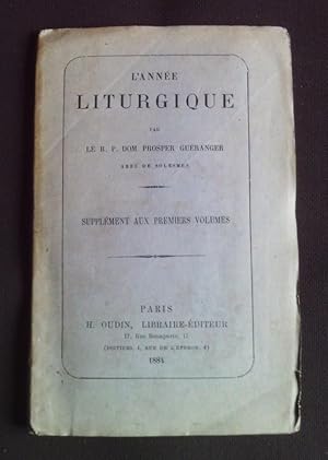 Imagen del vendedor de L'anne liturgique - Supplment aux premiers volumes a la venta por Librairie Ancienne Zalc