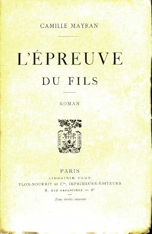 Seller image for L'?preuve du fils - Camille Mayran for sale by Book Hmisphres
