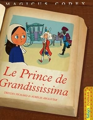 Image du vendeur pour Le prince de Grandississima - Tristan Pichard mis en vente par Book Hmisphres