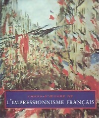 Chefs-d'oeuvre de l'impressionnisme - Diane Kelder