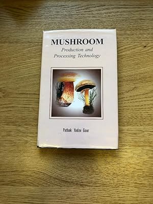 Bild des Verkufers fr MUSHROOM PRODUCTION AND PROCESSING TECHNOLOGY zum Verkauf von Old Hall Bookshop, ABA ILAB PBFA BA