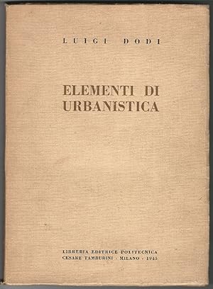 Immagine del venditore per Elementi di urbanistica. venduto da Libreria Antiquaria Palatina