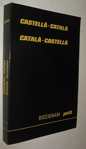 Imagen del vendedor de DICCIONARI PETIT CASTELLA-CATALA CATALA- CASTELLA a la venta por UNIO11 IMPORT S.L.