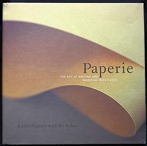 Paperie. The Art of Writing and Wrapping with Paper. Kate's Paperie with Bo Niles. Photography by...