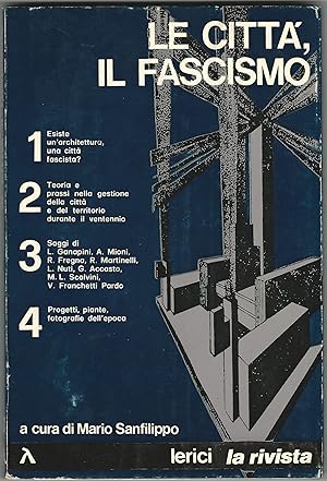 Seller image for Le citt, il fascismo. for sale by Libreria Antiquaria Palatina