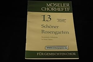 Bild des Verkufers fr Mseler Chorhefte 13 Schner Rosengarten Europische Volkslieder in neun Stzen fr gemischten chor. zum Verkauf von Versandantiquariat Ingo Lutter