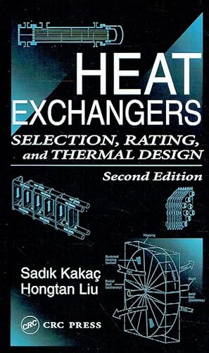 Imagen del vendedor de Heat Exchangers: Selection, Rating, and Thermal Design, Second Edition. a la venta por Antiquariat Bernhardt