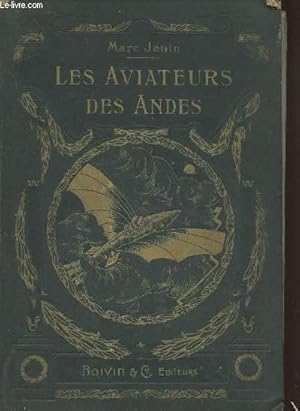 Image du vendeur pour Les Aviateurs des Andes mis en vente par Le-Livre