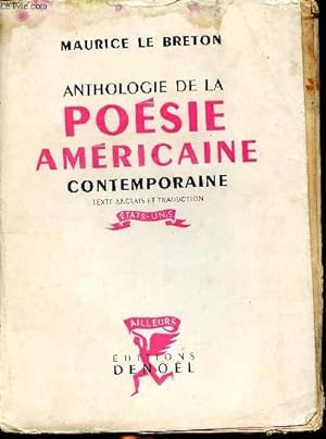 Bild des Verkufers fr Anthologie de la posie Amricaine contemporaine zum Verkauf von Le-Livre