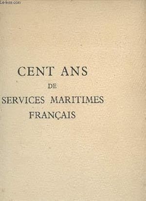 Immagine del venditore per Cent ans de Services Maritimes franais : Les Messageries Maritimes. - Le centenaire des services des messageries maritimes (1851-1951) - Croisire aux Terres du Souvenir venduto da Le-Livre