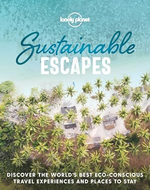 Immagine del venditore per Lonely Planet Sustainable Escapes venduto da GreatBookPrices