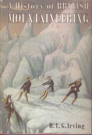 A HISTORY OF BRITISH MOUNTAINEERING