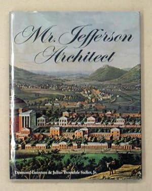 Seller image for Mr. Jefferson Architect. for sale by antiquariat peter petrej - Bibliopolium AG