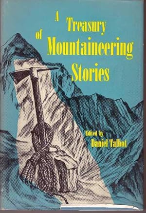 Imagen del vendedor de A TREASURY OF MOUNTAINEERING STORIES a la venta por High-Lonesome Books