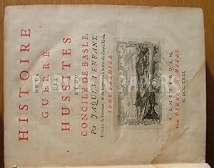 Histoire De La Guerre Des Hussites et du Concile de Basle. 2 Volumes in 1