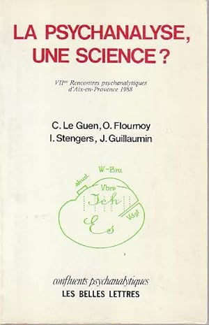 Seller image for La psychanalyse, une science? VIIes Rencontres psychanalytiques d'Aix-en-Provence 1988, for sale by L'Odeur du Book